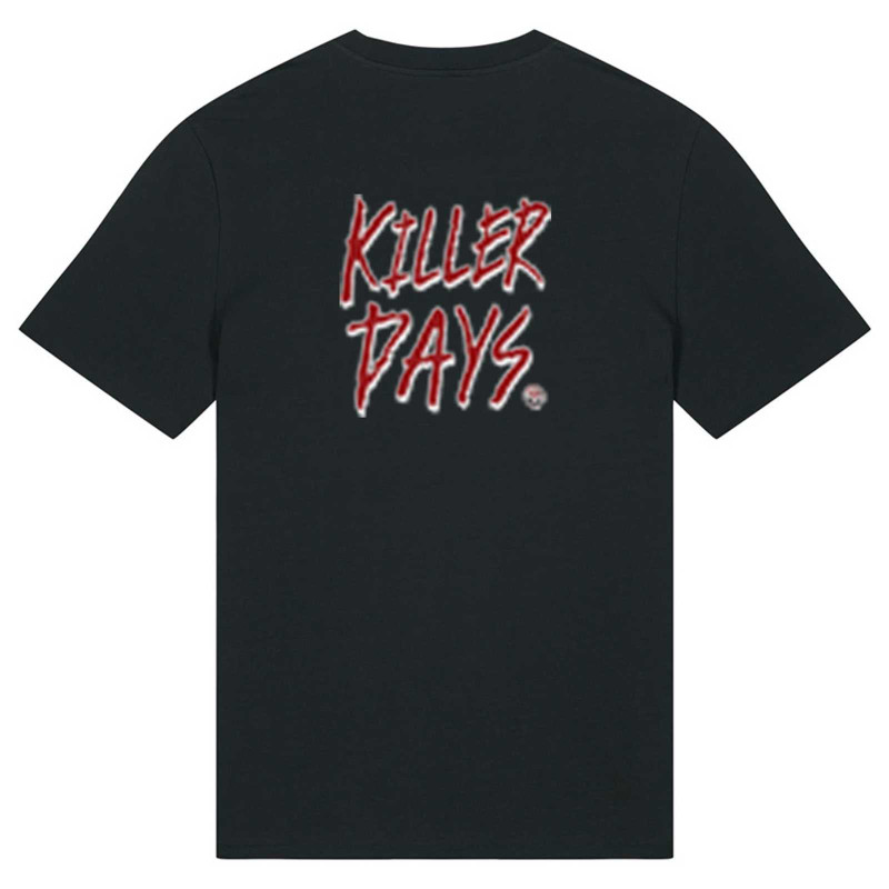 Tshirt FOUND Killer days